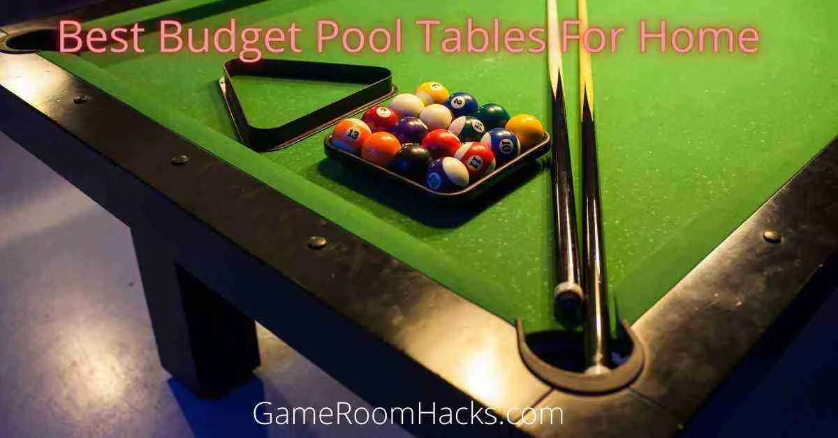 Best Budget Pool Tables for Home